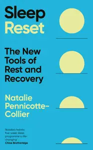 Sleep Reset: The New Tools of Rest & Recovery