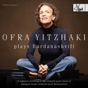 Ofra Yitzhaki - Josef Bardanashvili Ofra Yitzhaki plays Bardanashvili (2024) [Official Digital Download]