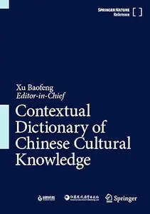 Contextual Dictionary of Chinese Cultural Knowledge