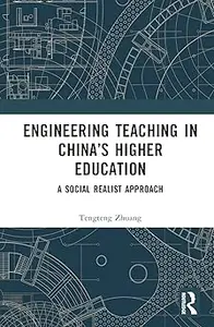 Engineering Teaching in China’s Higher Education