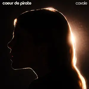 Cœur de Pirate - Cavale (2025)