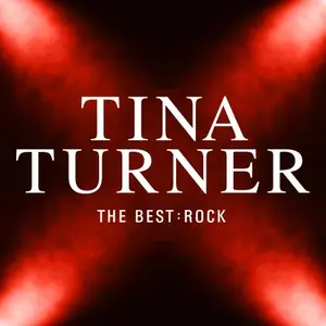 Tina Turner - The Best: Rock (2025)