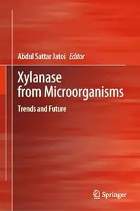 Xylanase from Microorganisms: Trends and Future