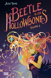 Beetle & Les Hollowbones - Tome 2