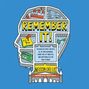 «Remember It!» by Nelson Dellis