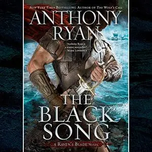The Black Song: A Raven's Blade Novel, Book 2 [Audiobook]