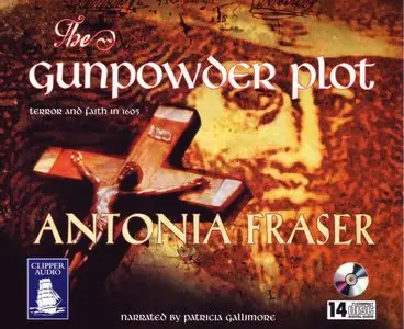 Antonia Fraser - The Gunpowder Plot <AudioBook>
