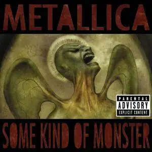 Metallica - Some Kind Of Monster (2004/2016) [Official Digital Download]