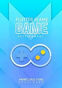 Flutter Flame: Game Development