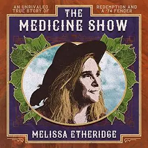 Melissa Etheridge - The Medicine Show (2019)