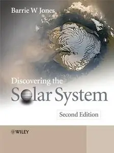 Discovering the Solar System by Barrie W. Jones