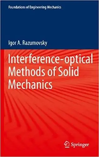 Interference-optical Methods of Solid Mechanics (Repost)
