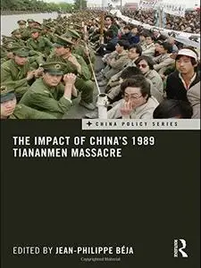 The Impact of China's 1989 Tiananmen Massacre