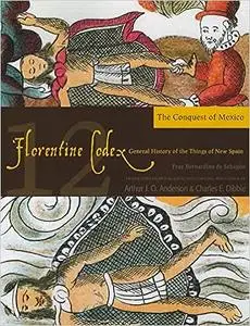 Florentine Codex, Book 12: The Conquest of Mexico