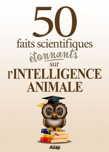 Raphaël Lévêque, "L'intelligence animale : 50 faits scientifiques étonnants"