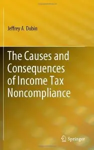 The Causes and Consequences of Income Tax Noncompliance (repost)