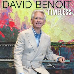 David Benoit - Timeless (2024) (Hi-Res)