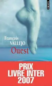 François Vallejo, "Ouest"