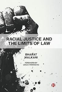 Racial Justice and the Limits of Law