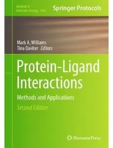 Protein-Ligand Interactions: Methods and Applications (2nd edition) (Repost)