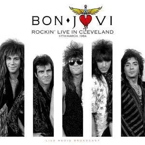 Bon Jovi - Rockin' Live in Cleveland 1984 (2018)