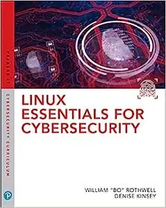 Linux Essentials for Cybersecurity (Pearson It Cybersecurity Curriculum (Repost)