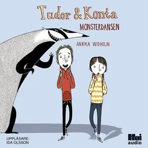 «Tudor & Konta: Monsterdansen» by Annika Widholm