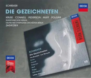 Lothar Zagrosek, Deutsches Symphonie-Orchester Berlin - Franz Schreker: Die Gezeichneten (2012)