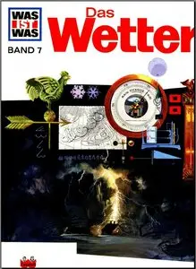 Was ist was? Band 7: Das Wetter (Repost)