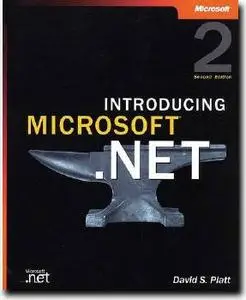 Introducing Microsoft .NET, Second Edition by  David S. Platt