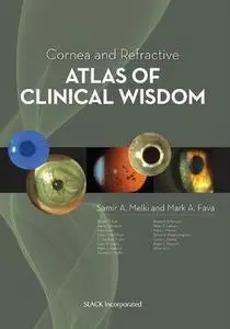 Cornea and Refractive Atlas of Clinical Wisdom