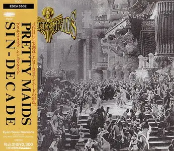 Pretty Maids - Sin-Decade (1992) [Japanese Ed.]
