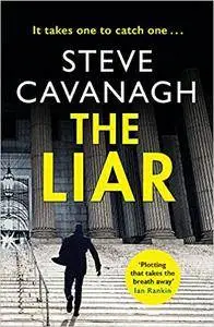 The Liar: Eddie Flynn Book 3