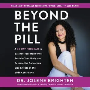 «Beyond the Pill» by Jolene Brighten