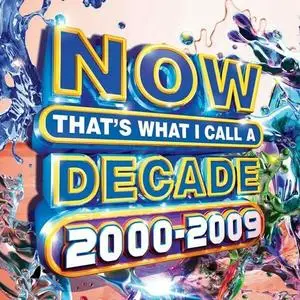 VA - Now That's What I Call a Decade 2000-2009 (3CD, 2020)