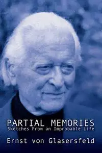 «Partial Memories» by Ernst von Glasersfeld