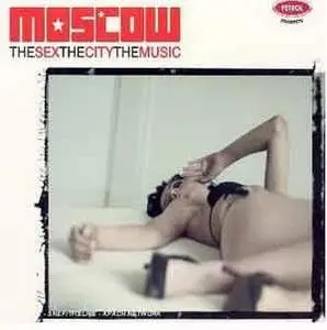 VA. - The Sex The City The Music - Moscow (2006)