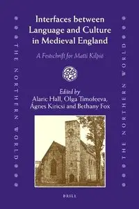 Interfaces between Language and Culture in Medieval England (The Northern World) by forthcoming[Repost]