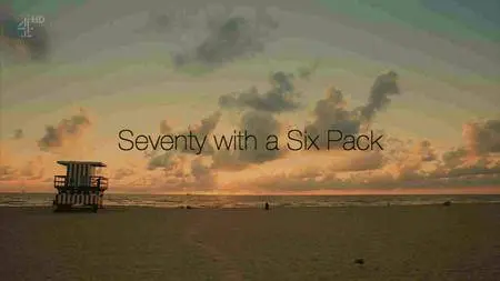 Channel 4 - Seventy with a Six Pack (2016)