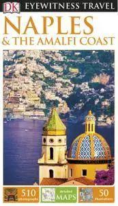 DK Eyewitness Travel Guide: Naples & the Amalfi Coast