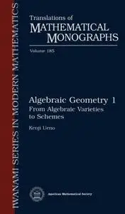 Algebraic Geometry 1: From Algebraic Varieties to Schemes