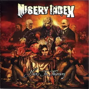 Misery Index - Heirs to Thievery (2010)