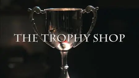 BBC True North - The Trophy Shop (2023)