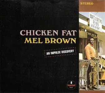 Mel Brown - Chicken Fat (1967) {2004 Verve Music Group} **[RE-UP]**