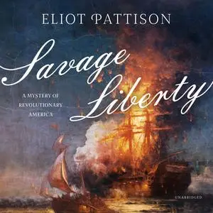 «Savage Liberty» by Eliot Pattison