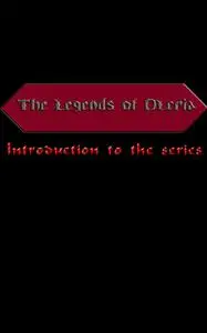 «Legends of Olcria Introduction to the Series» by Donovan Sensenig