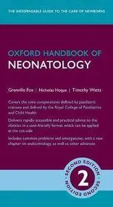 Oxford Handbook of Neonatology (Oxford Medical Handbooks), 2nd Edition (Repost)