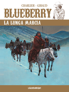 Blueberry - Volume 19 - La Lunga Marcia