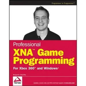 Professional XNA Game Programming: For Xbox 360 and Windows (repost)