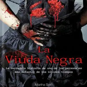 «La viuda negra» by Martha Soto